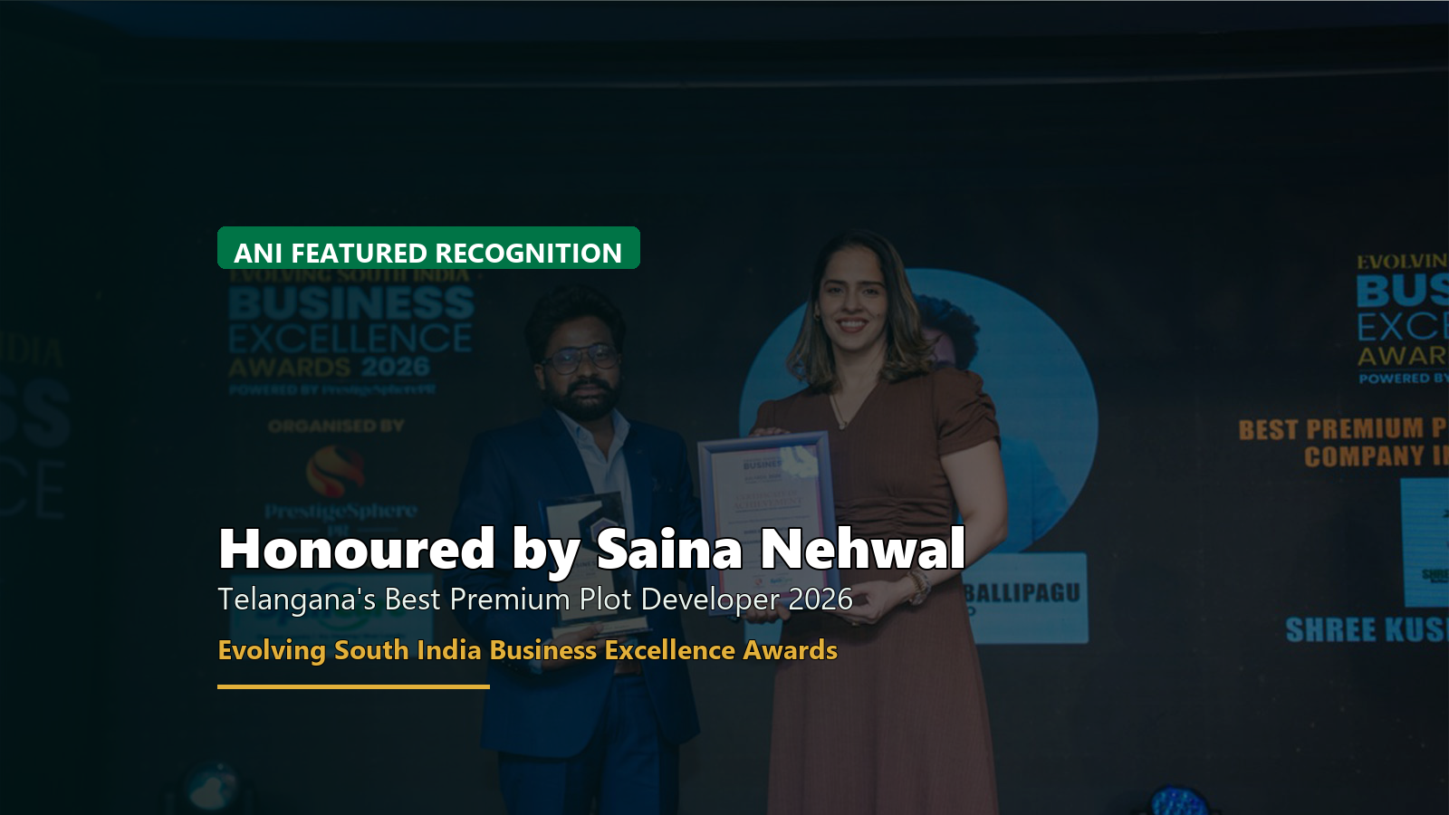 Prasanna Kumar Ballipagu of Shree Kusha Ventures honoured by Saina Nehwal as Telangana's Best Premium Plot Developer 2026
